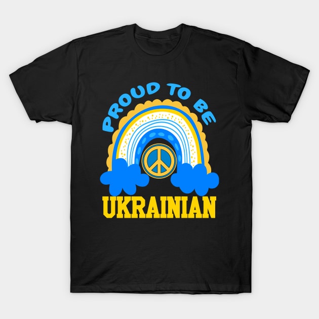 Proud To Be Ukrainian Rainbow Peace Sign T-Shirt by FETTLE FREAK